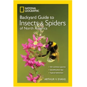 National Geographic Backyard Guide to Insects & Spiders of North America